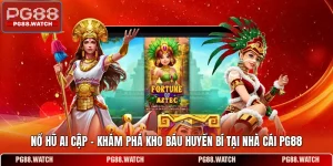 Nổ Hũ Ai Cập - Khám Phá Kho Báu Huyền Bí Tại Nhà Cái PG88