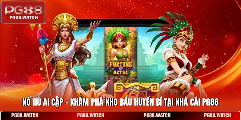 Nổ Hũ Ai Cập - Khám Phá Kho Báu Huyền Bí Tại Nhà Cái PG88